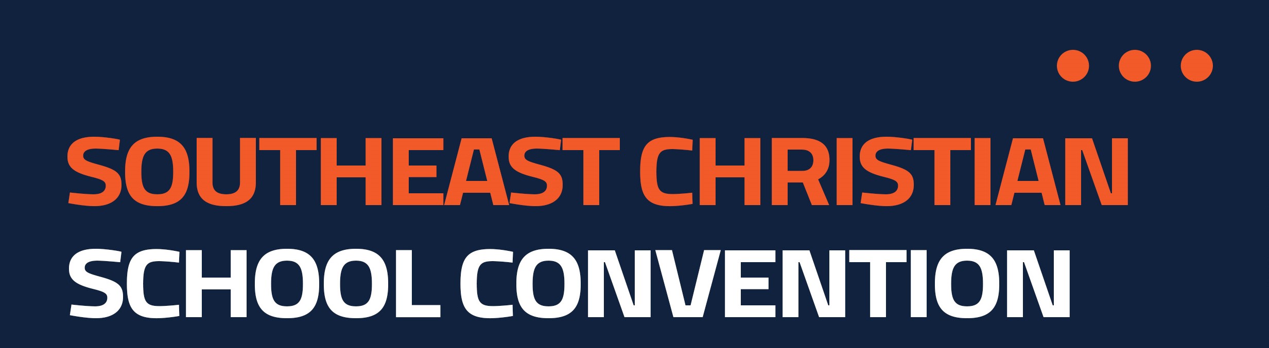 Southeast Christian Schools Convention Christian School Management